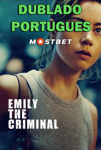 Emily, A Criminosa - MOSTBET