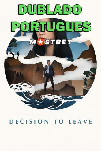 Decision to Leave - MOSTBET