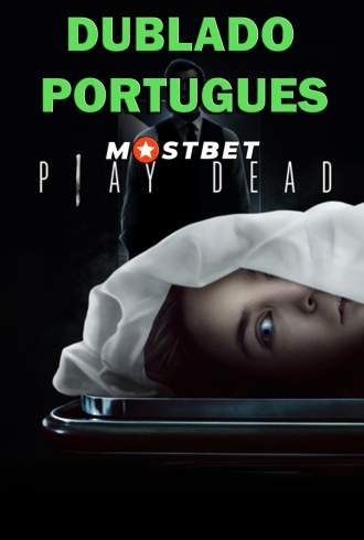 Play Dead - MOSTBET